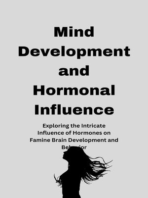 cover image of Mind Development and Hormonal Influence